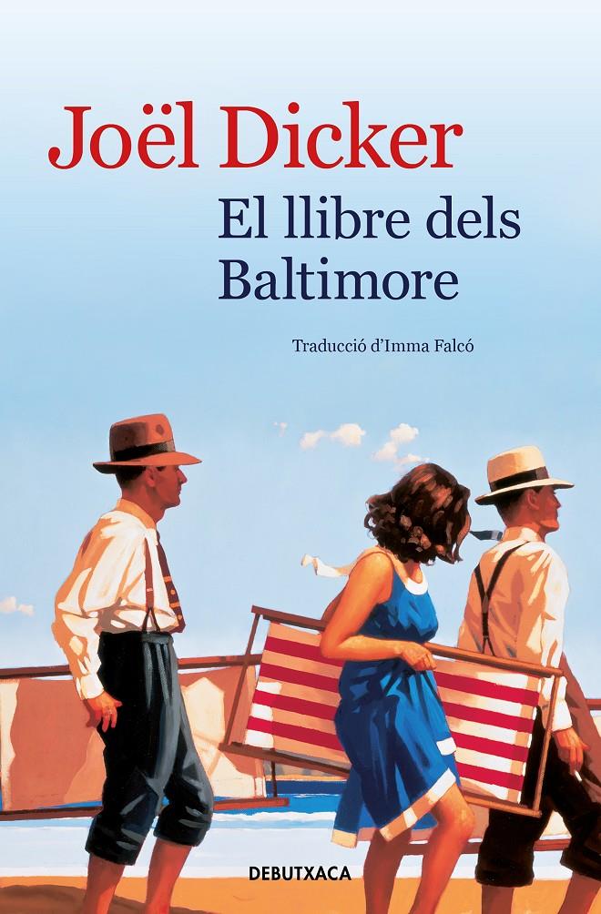 El llibre dels Baltimore | Dicker, Joël