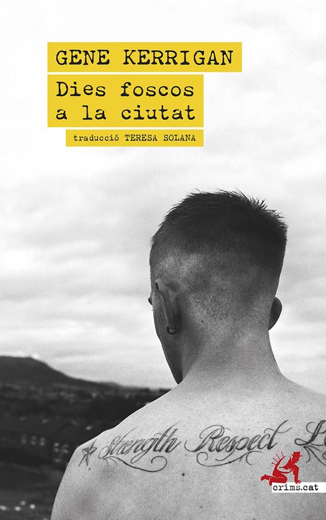 Dies foscos a la ciutat | Kerrigan, Gene