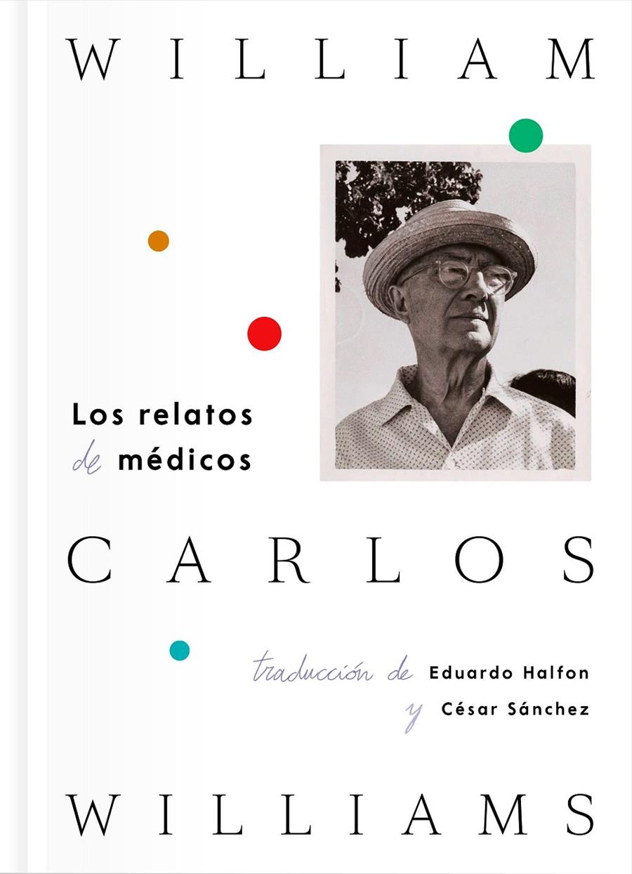 Los relatos de médicos | Williams, William Carlos | Cooperativa autogestionària