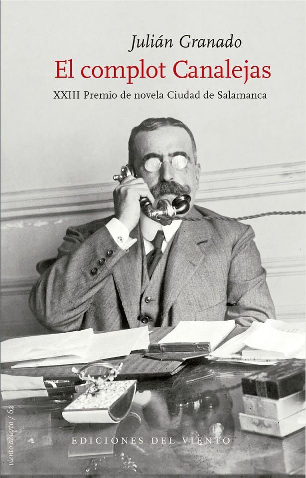 El complot Canalejas | Julián Granado | Cooperativa autogestionària