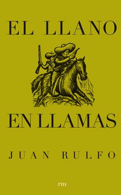 El llano en llamas | Rulfo, Juan