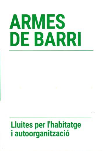 Armes de barri | Varios autores | Cooperativa autogestionària