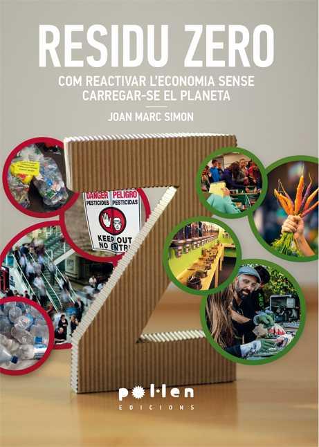 Residu Zero | Simon Lluma, Joan Marc | Cooperativa autogestionària