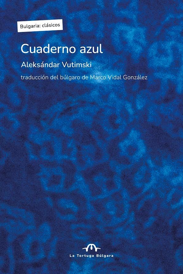 Cuaderno azul | Vutimski, Aleksándar