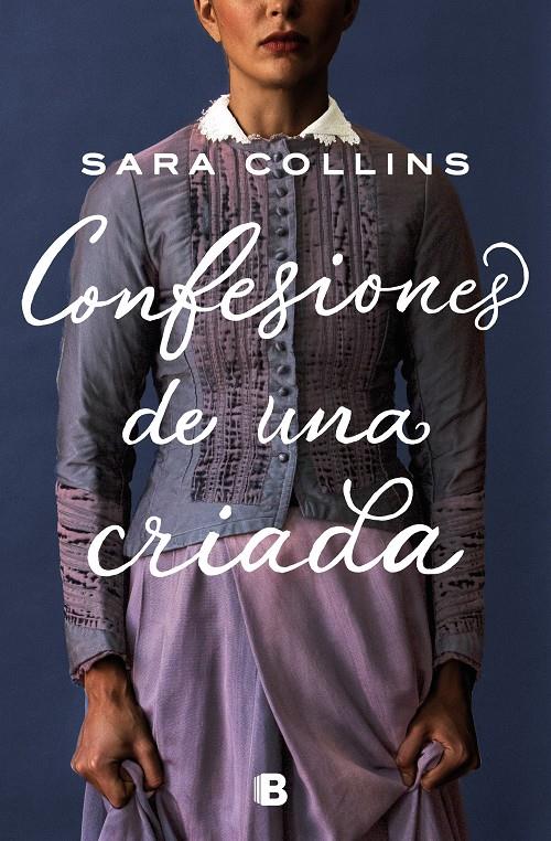 Confesiones de una criada | Collins, Sara