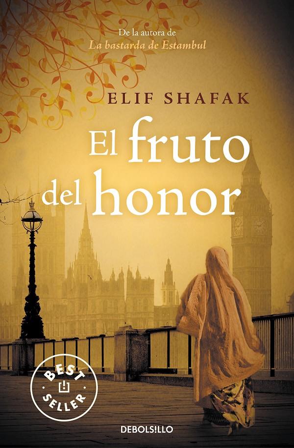 El fruto del honor | Shafak, Elif | Cooperativa autogestionària