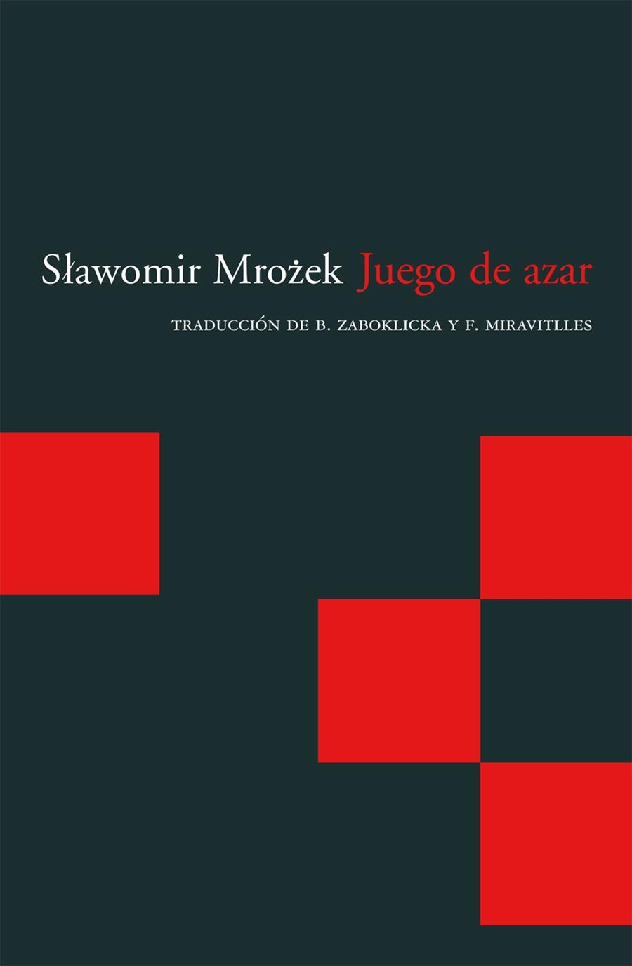 Juego de azar | Mrozek, Slawomir