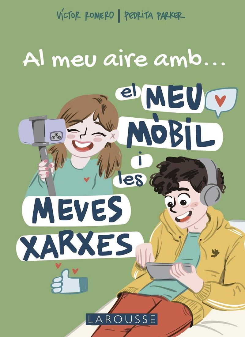 Al meu aire amb el meu mòbil i les meves xarxes | Parker, Pedrita/Romero Carrasco, Víctor