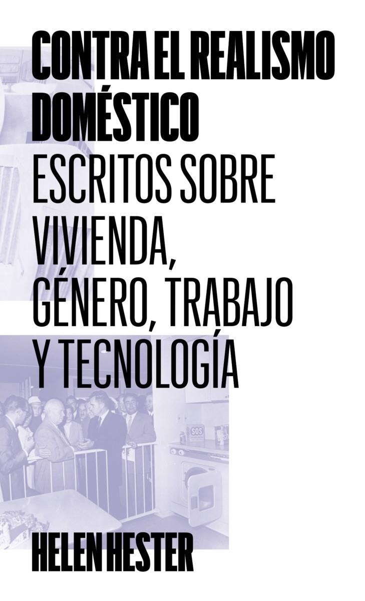 Contra el realismo doméstico | Hester, Helen