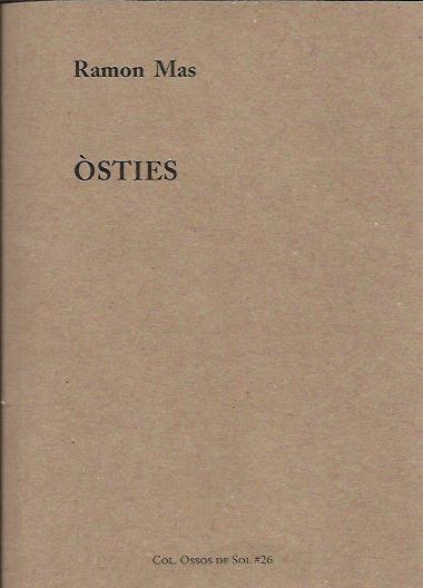 Òsties | Mas, Ramon | Cooperativa autogestionària