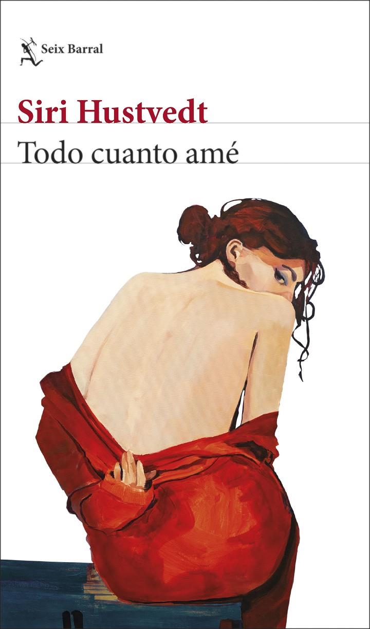 Todo cuanto amé | Hustvedt, Siri | Cooperativa autogestionària