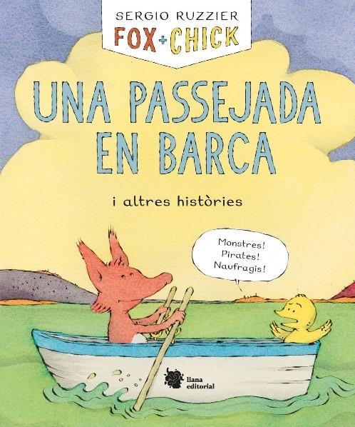 Fox + Chick. Una passejada en barca i altres històries | Ruzzier, Sergio