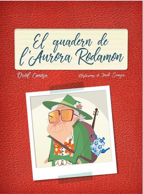 El quadern de l'Aurora Rodamon | Canosa Masllorens, Oriol | Cooperativa autogestionària