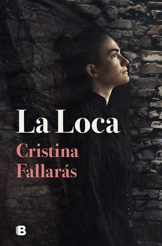 La Loca | Fallarás, Cristina