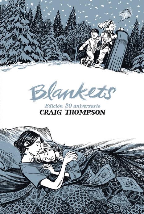 Blankets. Edición 20 aniversario | Thompson, Craig