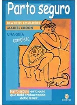 Parto seguro | SMULDERS, BEATRIJS & CROON, MARIÓLLE