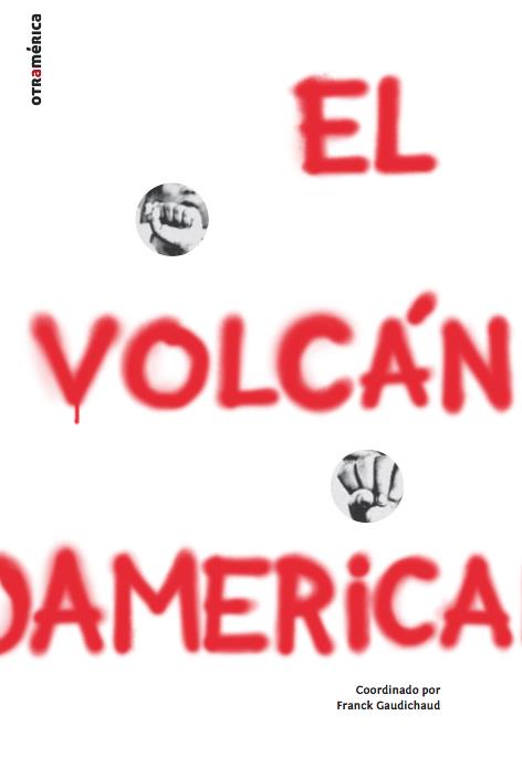 El volcán latinoamericano | VVAA | Cooperativa autogestionària