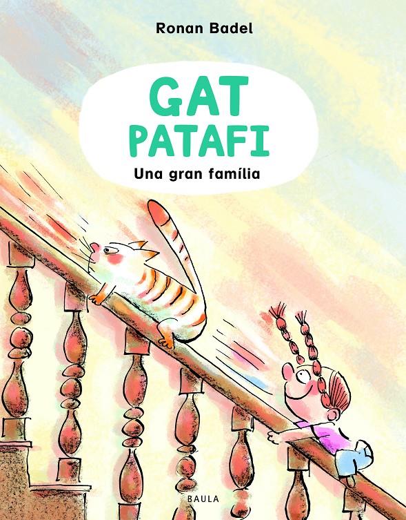 Gat Patafi 2. Una gran família | Badel, Ronan