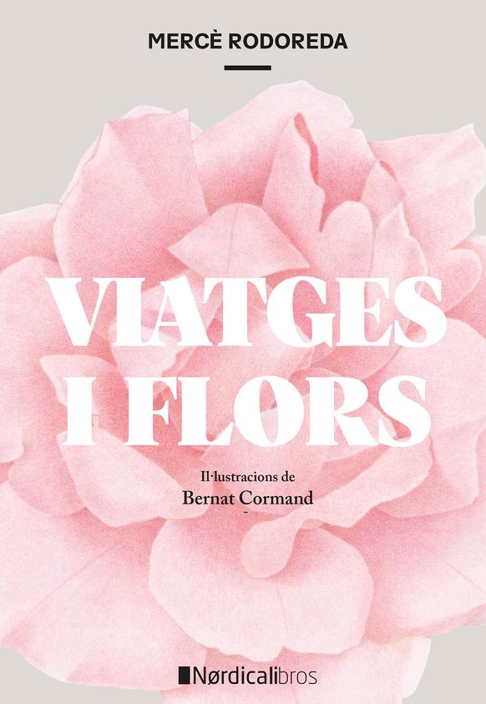 Viatges i Flors | Rododera i Gurguí, Mercé