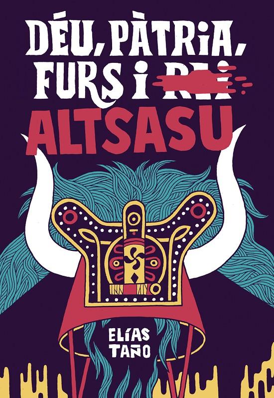 Déu, Pàtria, Furs i Altsasu | Taño, Elias
