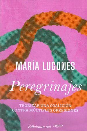 Peregrinajes | Maria Lugones