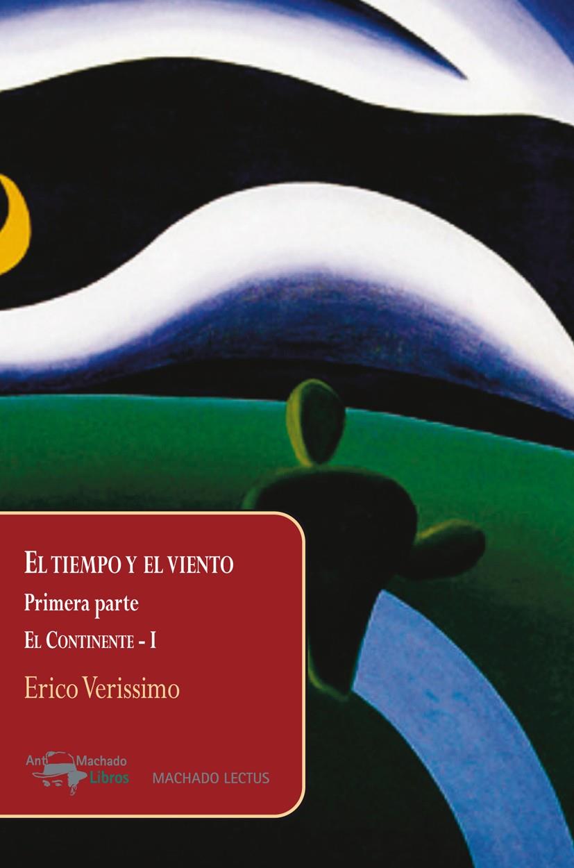 El tiempo y el viento - El Continente-I | Verissimo, Erico