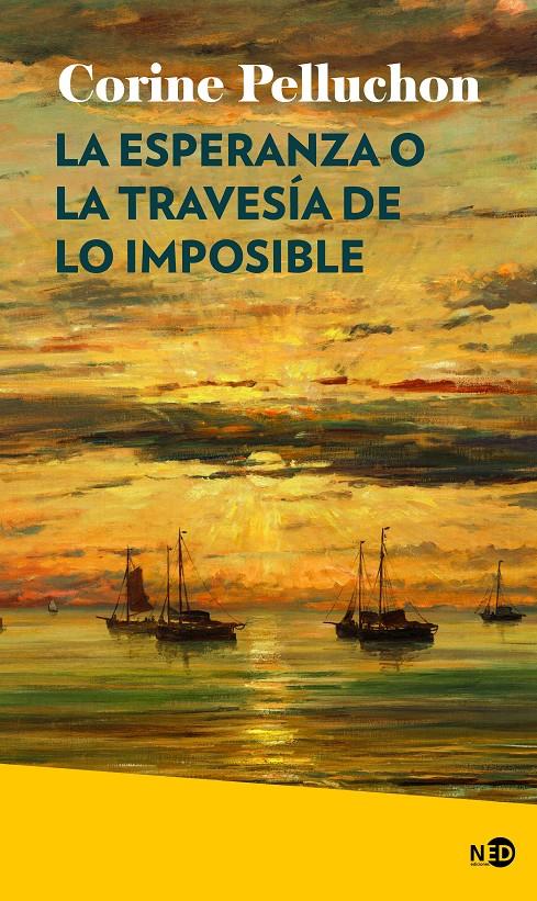La esperanza o la travesía de lo imposible | Pelluchon, Corine | Cooperativa autogestionària
