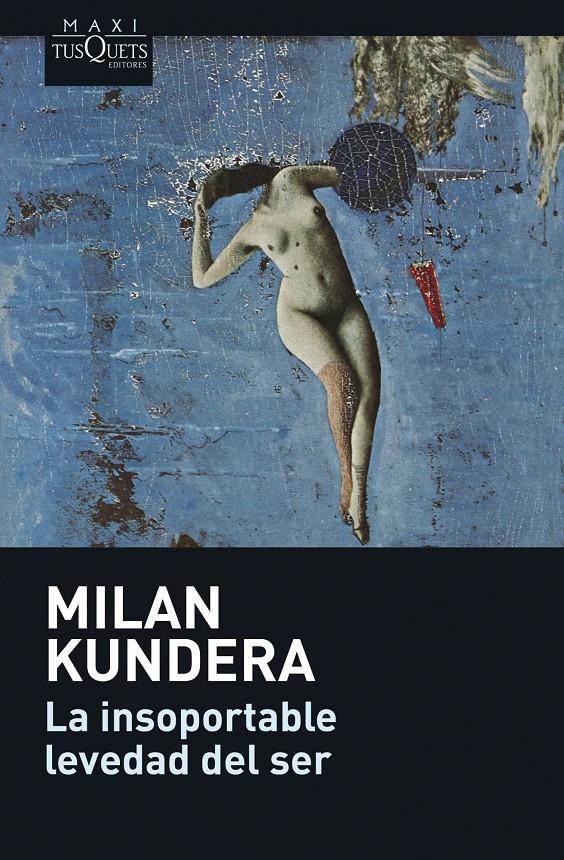 La insoportable levedad del ser | Milan Kundera | Cooperativa autogestionària