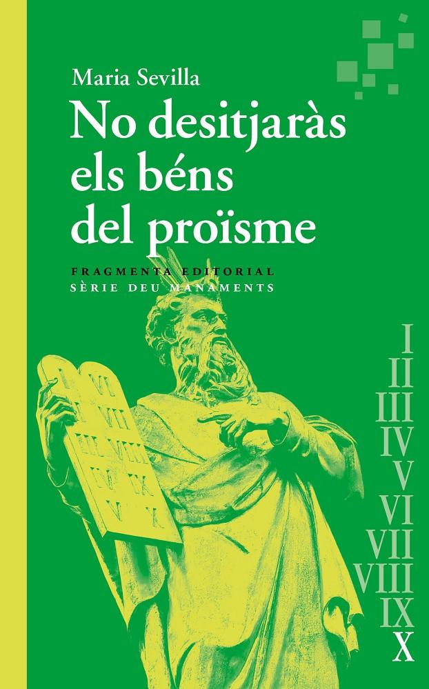 No desitjaràs els béns del proïsme | Sevilla Paris, Maria | Cooperativa autogestionària