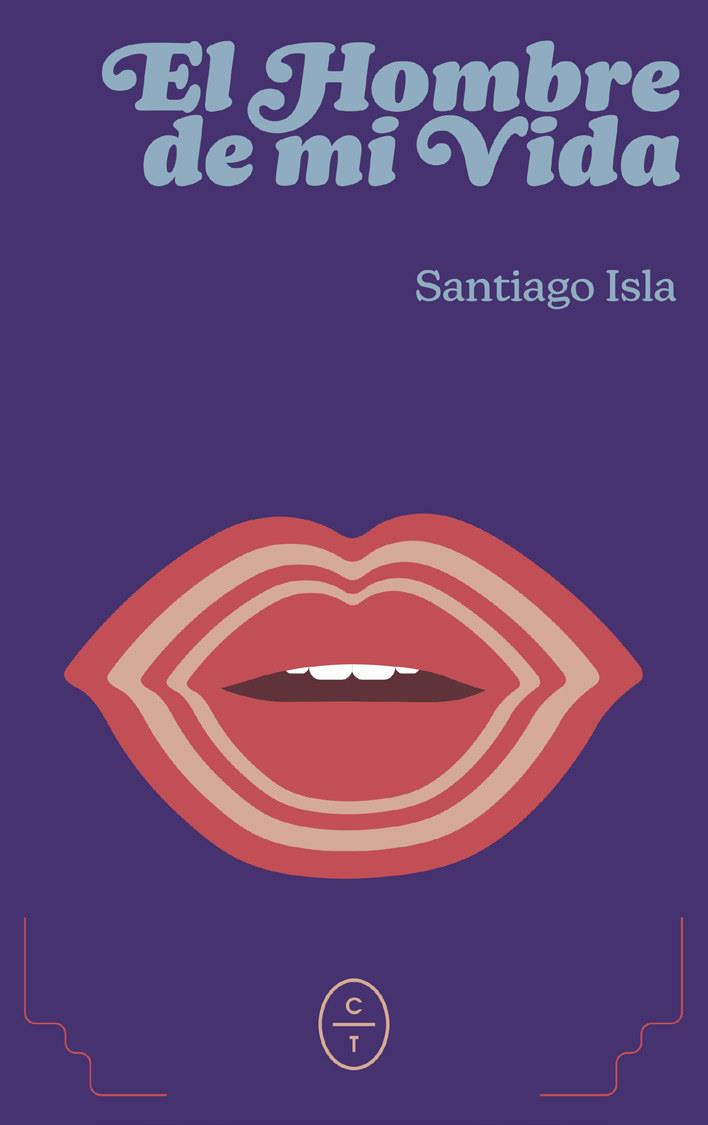 El hombre de mi vida | Isla, Santiago
