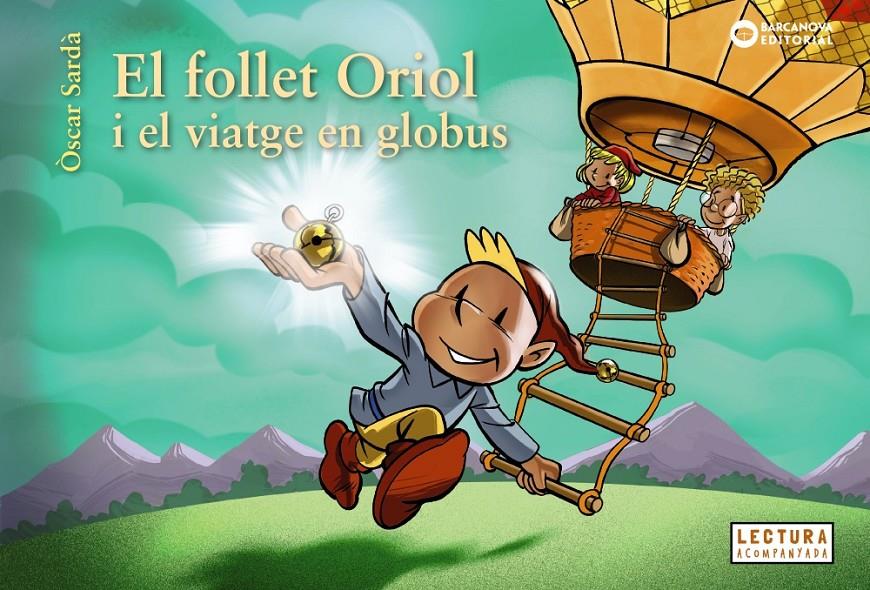 El follet Oriol i el viatge en globus | Sardà, Òscar