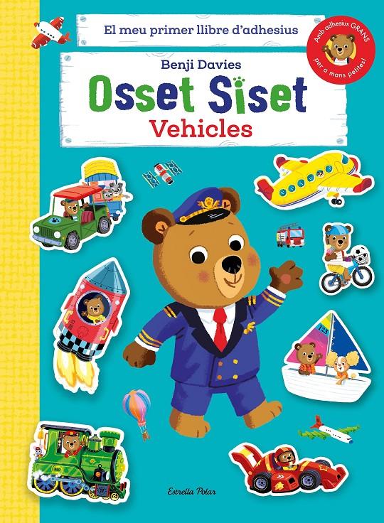 Osset Siset. El meu primer llibre d'adhesius. Vehicles | Davies, Benji
