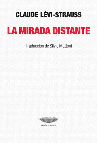 Mirada distante | Lévi-Strauss, Claude