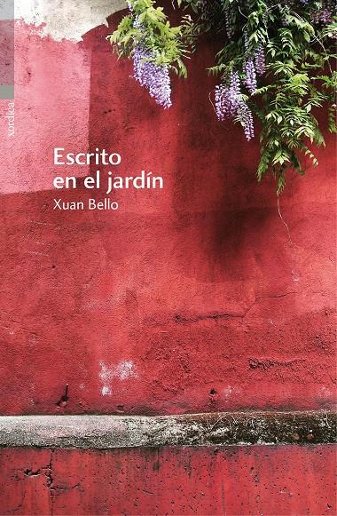 Escrito en el jardín | Bello Fernández, Xuan | Cooperativa autogestionària