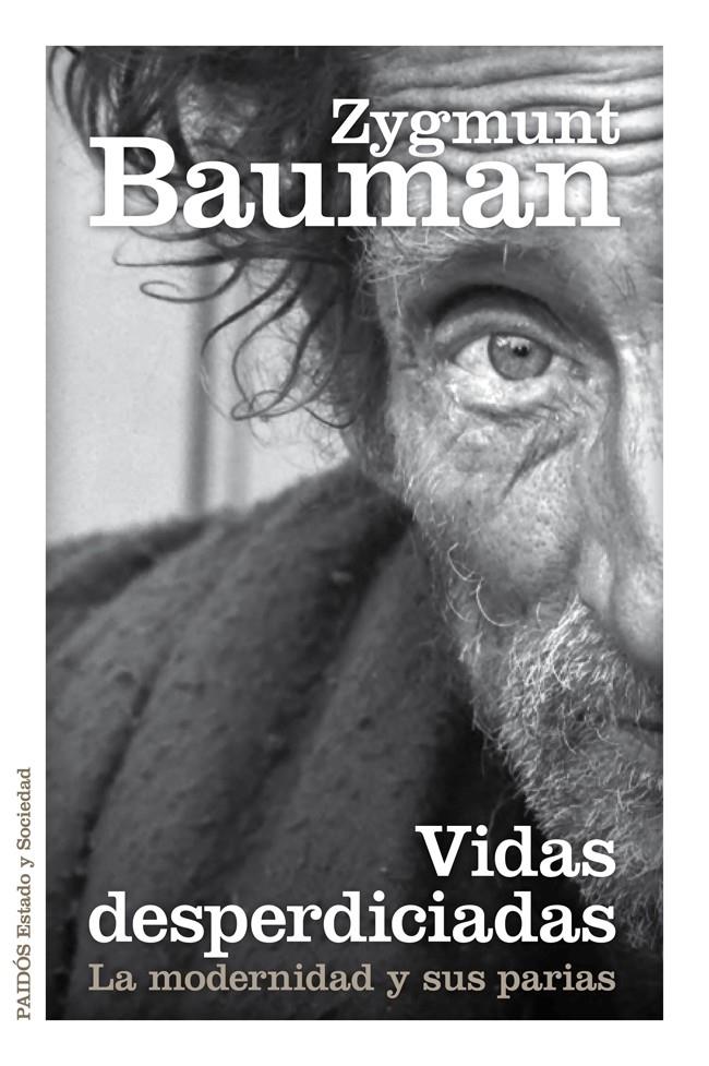 Vidas desperdiciadas | Zygmunt Bauman