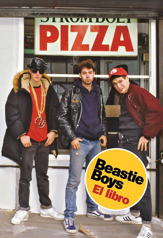 Beastie Boys. El Libro | Diamond, Michael/Horovitz, Adam