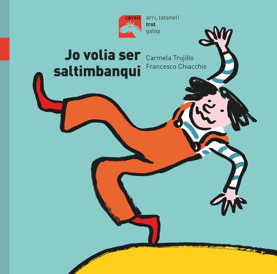 Jo volia ser saltimbanqui | Trujillo, Carmela | Cooperativa autogestionària