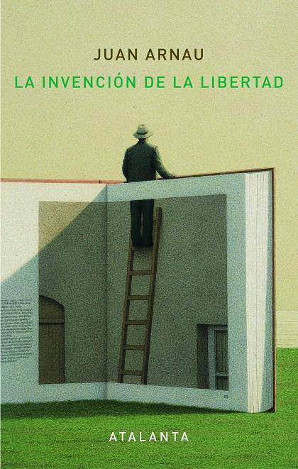 La invención de la Libertad | Arnau Navarro, Juan | Cooperativa autogestionària