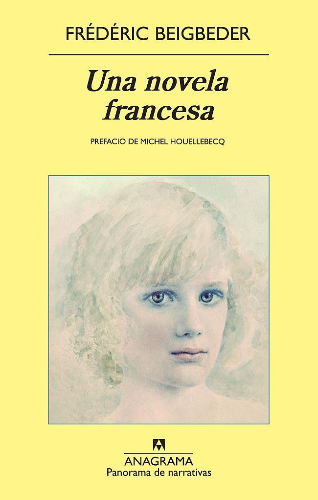 Una novela francesa | Beigbeder, Frédéric | Cooperativa autogestionària