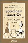 Sociología simétrica. Ensayos sobre ciencia, tecnología y sociedad | Domènech, Miquel; Tiardo, F.J