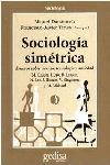Sociología simétrica. Ensayos sobre ciencia, tecnología y sociedad | Domènech, Miquel; Tiardo, F.J