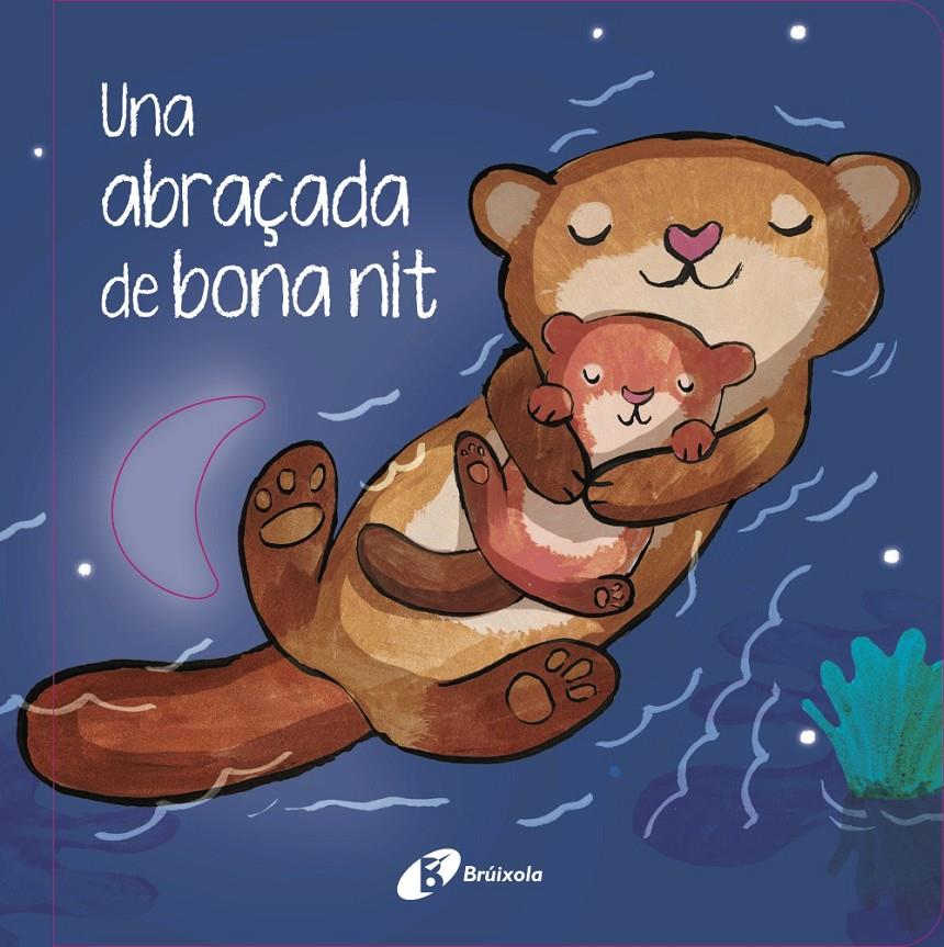 Una abraçada de bona nit | Hegarty, Patricia | Cooperativa autogestionària