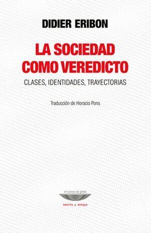 La sociedad como veredicto | Eribn, Didier