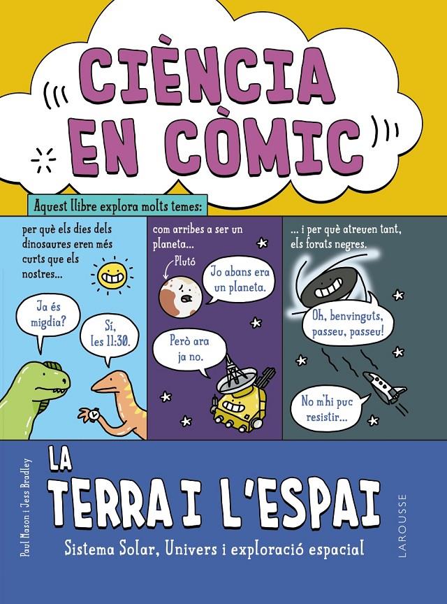 Ciència en còmic. La Terra i l'espai | Mason, Paul; Bradley, Jess