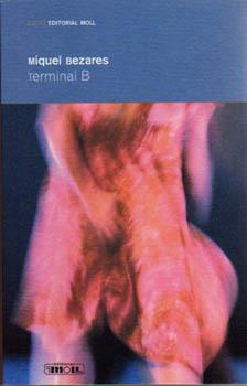 Terminal B | Bezares, Miquel | Cooperativa autogestionària
