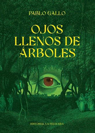 Ojos llenos de árboles | Gallo, Pablo