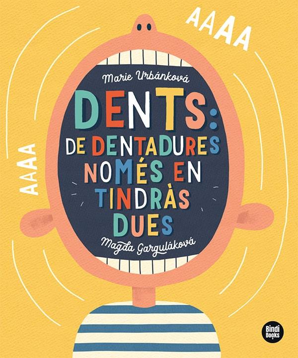 Dents: de dentadures, només en tindràs dues! | Garguláková, Magda