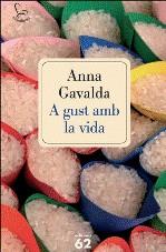 A gust amb la vida | Gavaldà, Anna