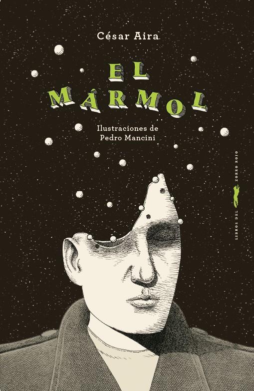 El mármol | Aira, César | Cooperativa autogestionària