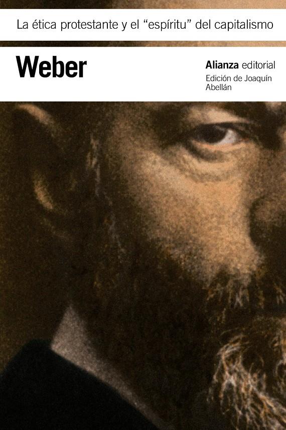 La ética protestante y el "espíritu" del capitalismo | Weber, Max